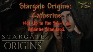 Stargate Origins Not Up To SG-1 or Atlantis Standards