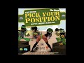 Motto & Skinny Fabulous - Pick Your Position (ASAP Riddim) (2019 Trinidad) Mp3 Song