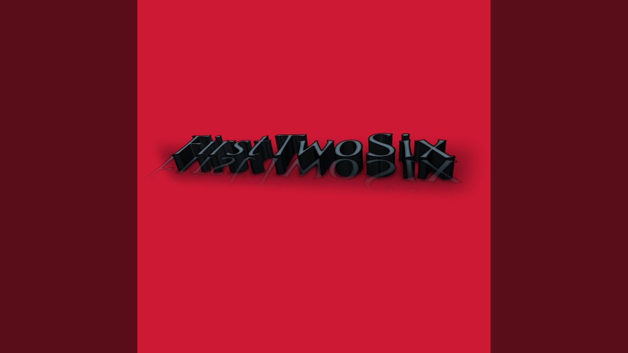 Obejrzyj FirstTwoSix w YouTube Obejrzyj FirstTwoSix w YouTube