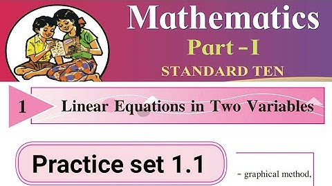 Practice set 1.1 | Linear Equation in Two Variables | Chapter 1 | Aljebra | class 10 | MH board