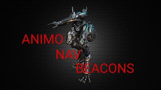 Warframe | Easy "ANIMO NAV BEACONS" Farming Guide!