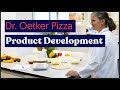 Product development pizza at dr oetker