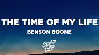 Benson Boone - The Time Of My Life (Lyrics)