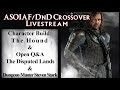 Asoiafdnd crossover livestream character build the hound