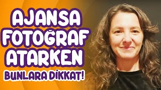 Ajansa Başvuru Yaparken Nasıl Fotoğraf Gönderilmeli? Ajansa Çağrıldıysanız Bunlara Dikkat