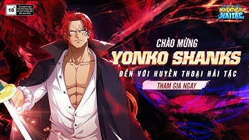 🔥GIỚI THIỆU TƯỚNG MỚI - YONKO SHANKS🔥