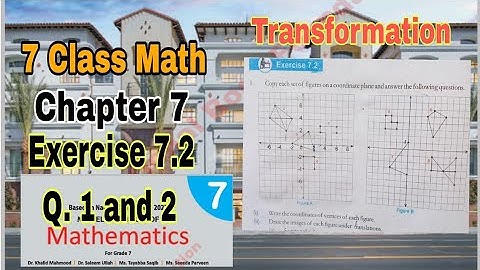 Class 7 Math Chapter 7 Exercise 7.2 | Q 1 and 2 |SNC|NBF|math class 7|translation |ilmi darasgah