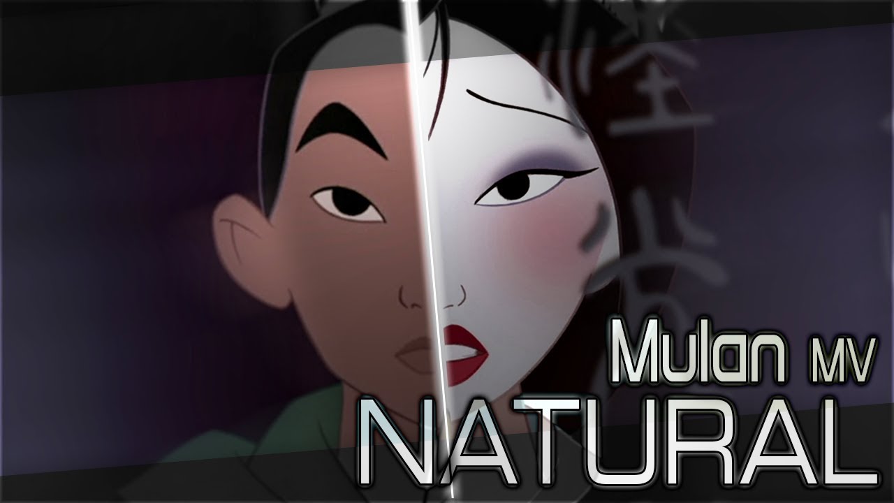 Natural | Mulan AMV [Happy Birthday, Kot]