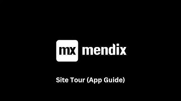 Mendix #24   Site Tour #appguide #sitetour  #mendix  #lowcodeplatform #lowcode #softwaredevelopment