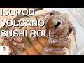 GRAPHIC: LIVE Isopod Volcano Sushi Roll | Real Life Pokemon Kabuto | Isopod Cooking Hour