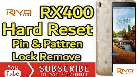 Rivo Mobile Rhythm RX400 Hard Reset Password Remove Pattern Unlock