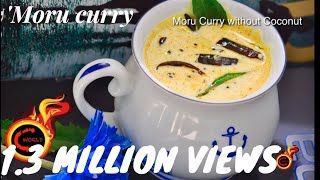 No Coconut Simple Moru Curry  |തേങ്ങയും കഷ്ണങ്ങളും ഇല്ലാത്ത മോര് കറി ||Ep:285
