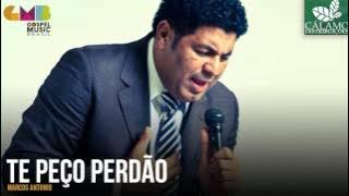 Marcos Antonio - Te Peço Perdão (Cálamo Distribuições)