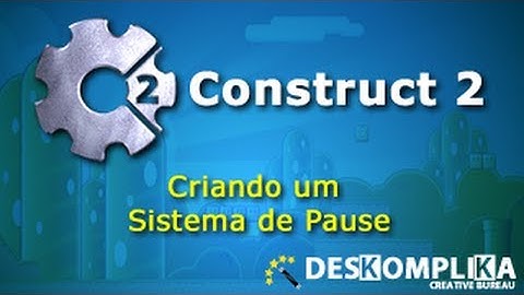 Sistema de Pause - Construct 2 e Construct 3 - Cloud5