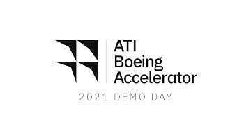 ATI Boeing Accelerator - 2021 Demo Day