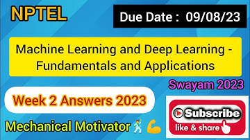 Machine Learning and Deep Learning - Fundamentals and Applications | Week 2 Quiz | Assign 2 Sol