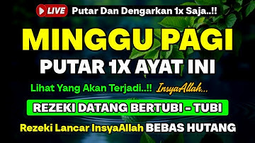 PUTAR DZIKIR INI❗Dzikir Pagi Mustajab Hari Minggu Pembuka Rezeki Dari Segala Penjuru, Morning Dua