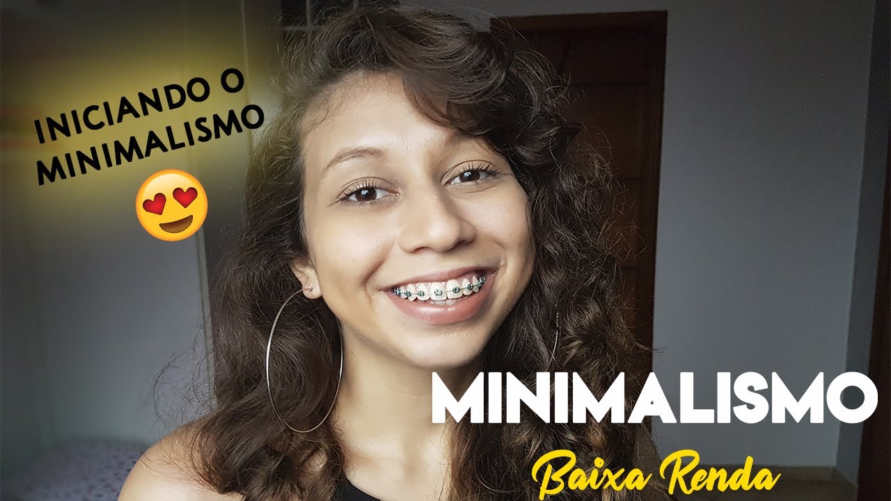 MINIMALISMO BAIXA RENDA EP.01 | Por que ser uma pessoa minimalista?