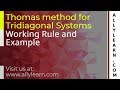 4. Thomas method for tridiagonal systems - Working Rule and example