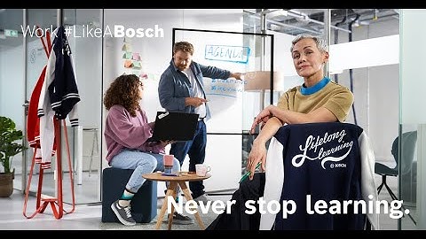 Work #LikeABosch: Lifelong Learning
