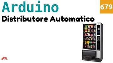 Distributore Automatico con Gettoniera e Arduino - Video 679