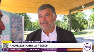 Ministro de Vivienda anuncia construcción de viviendas en Padre Las Casas | ARAUCANÍA 360°