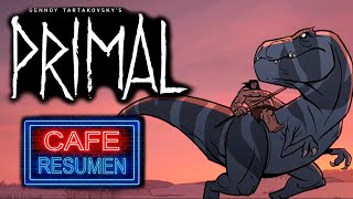 PRIMAL || (1° Temporada/1° Parte) || Resumen en 16 min