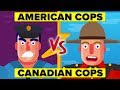 American Cops vs Canadian Cops