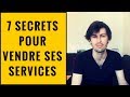 VENDRE SES SERVICES AUX ENTREPRISES | 7 SECRETS 🤫