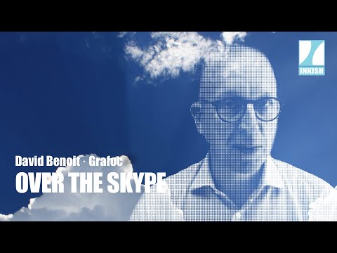 David Benoit · Over The Skype · Grafoc