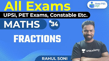 Mathematics - Fractions |  All UPPSC Exams | By Rahul Soni