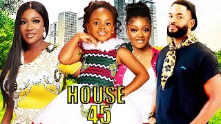 HOUSE 45 (FULL MOVIE) - WATCH HEAVENLY DERA/CHIKE DANIELS/MERCY JONSON/ ON DIS TRNDING MOVIE -2024