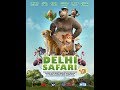 Delhi safari  full movie  hindi dubbed  animated  cartoonkids  jak kids