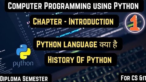 Python| Computer Programming using Python| Diploma Semester| Chapter -1 Introduction | BTeup
