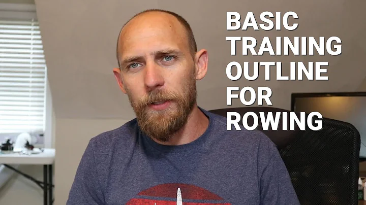 A Basic OUTLINE for ROWING TRAINING in the Aerobic...