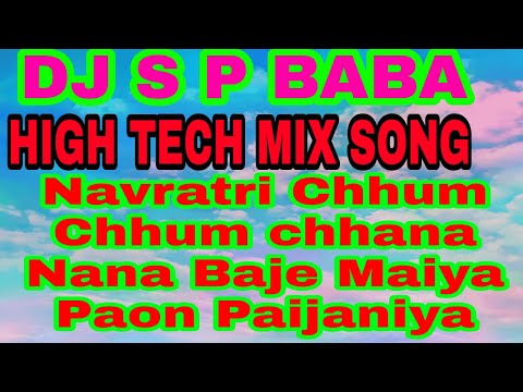 dj-s-p-mix-chhum-chhum-chana-nana-baje-maiya-2019-navratri