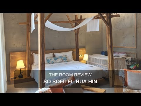 Review :  So Sofitel Hua Hin [So Comfy Room]