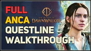 Anca: Full Questline Walkthrough | The Blood of Dawnwalker @WoWQuest