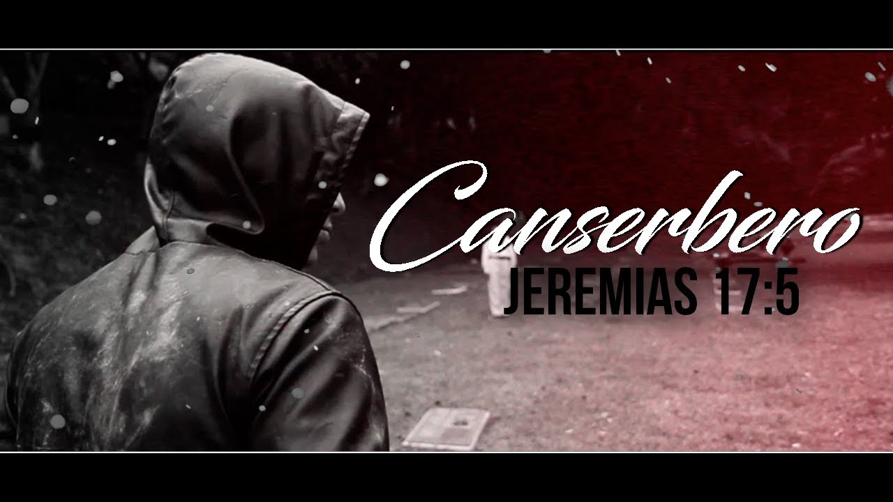 CANSERBERO「JEREMIAS 17:5」║ LYRIC VIDEO ║ YeiMusic - YouTube