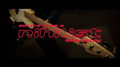 Mad Kelly - advice from a nihilist (Official Music VIdeo)
