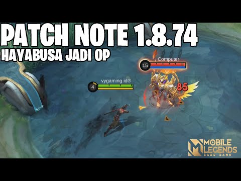 HAYABUSA BUFF, MINOTAUR NERF, CLAUDE NERF, KARRIE NERF, LAYLA BUFF, GUSION BUFF - PATCH NOTE 1.8.74 @VYGaming