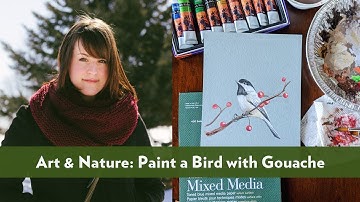 Introducing "Art & Nature: Learn to Paint a Bird with Gouache" Skillshare Class