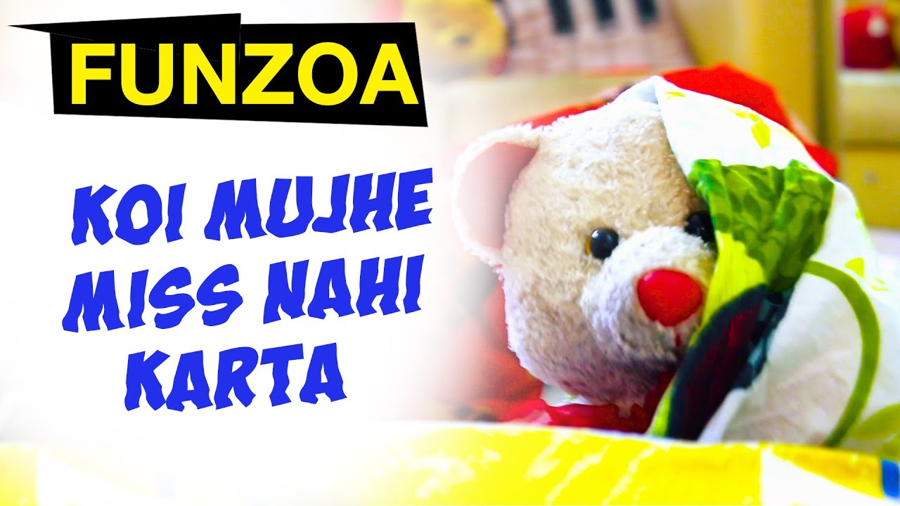 KOI MUJHE MISS NAHI KARTA   Very Funny Hindi Song  Nobody Misses Me  Funzoa Mimi Teddy Viral Songs