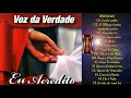 Voz da Verdade | CD Eu Acredito 2011 (Album Completo)