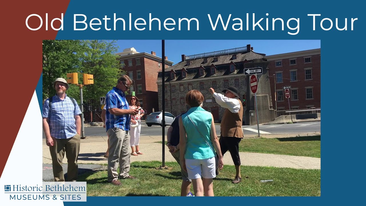 old bethlehem walking tour