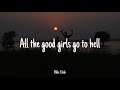 All the good girls go to hell  billie eilish  lyrics 1 hour