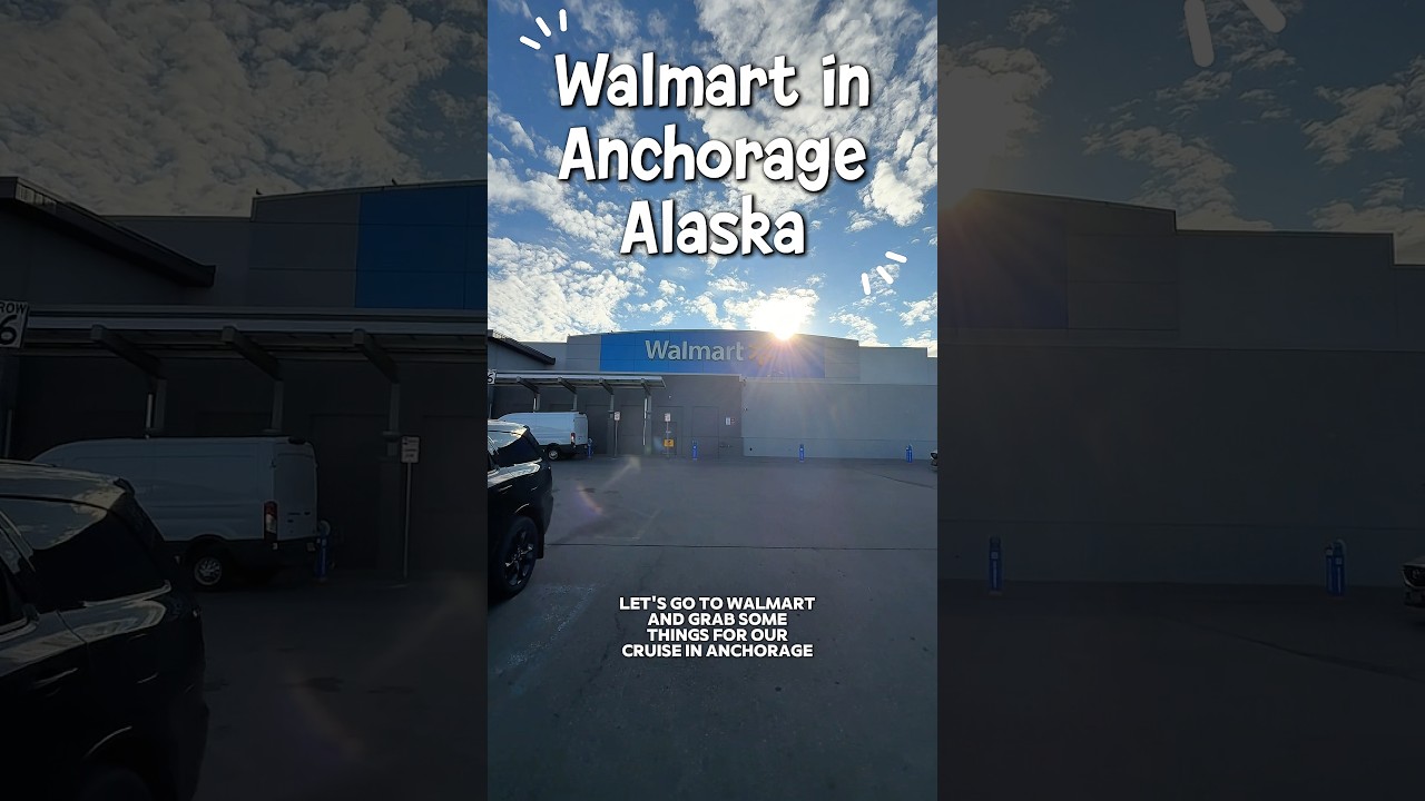 Stopping at a Walmart in Anchorage Alaska before our Cruise