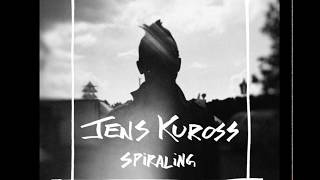 Jens Kuross - Spiraling (Official Audio) chords