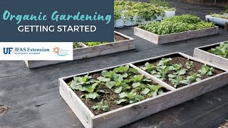 Organic Gardening Series: Getting Started by UF IFAS Extension Manatee County 253 views 2 years ago 1 hour, 49 minutes