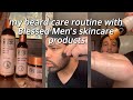 My Beard Care Routine With Blessed Men's Skincare Products